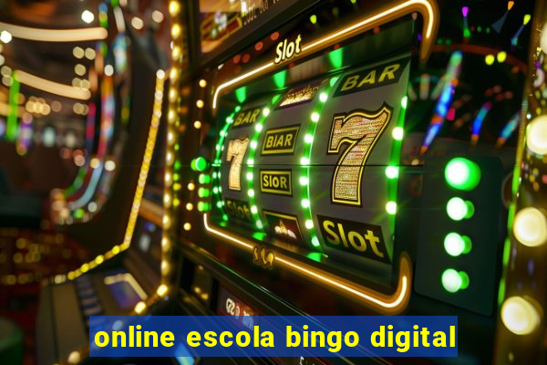 online escola bingo digital